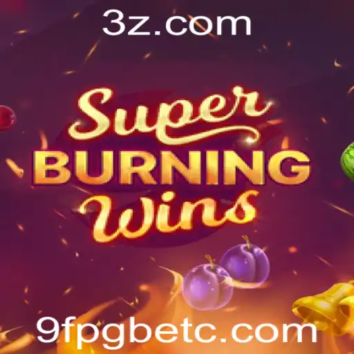 Explorando SuperBurningWins no 9fpgbet.com: Regras e Como Jogar